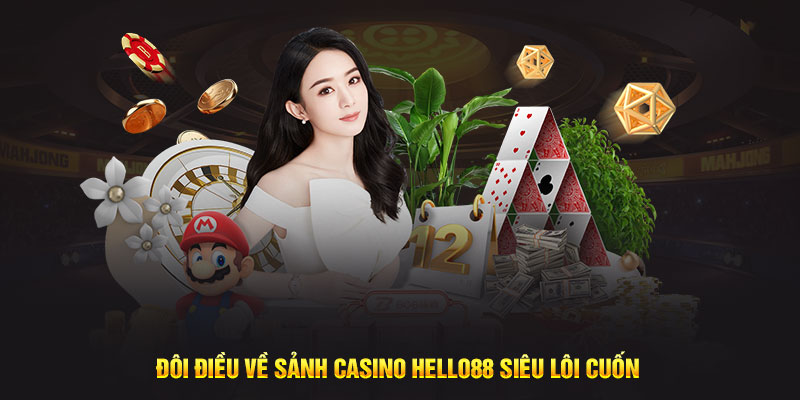 Chơi casino Hello88 hiệu quả