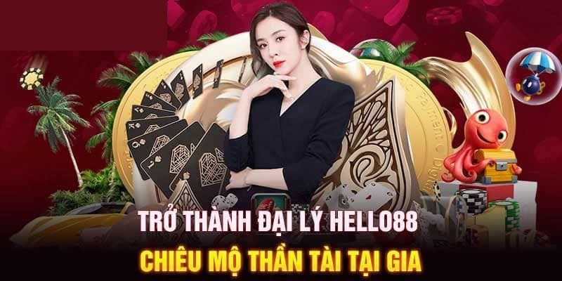 Chương trình đại lý Hello88